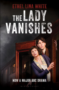 Cover image: The Lady Vanishes 1st edition 9780747531883