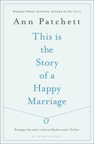 Titelbild: This Is the Story of a Happy Marriage 1st edition 9781408842416