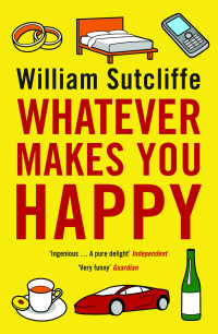 Omslagafbeelding: Whatever Makes You Happy 1st edition 9780747596523
