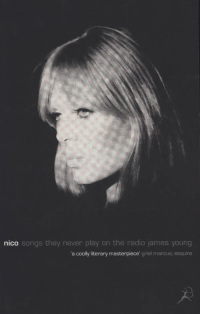 Cover image: Nico, Songs They Never Play on the Radio 1st edition 9780747544111