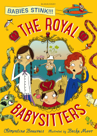 Cover image: The Royal Babysitters 1st edition 9781408850770