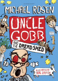 表紙画像: Uncle Gobb and the Dread Shed 1st edition 9781408851326