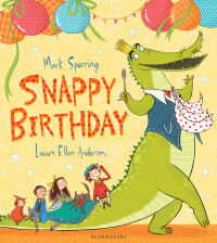 Cover image: Snappy Birthday 1st edition 9781408852613