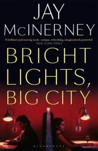 Cover image: Bright Lights, Big City 1st edition 9780747589204