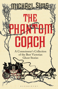 Cover image: The Phantom Coach 1st edition 9781620408056
