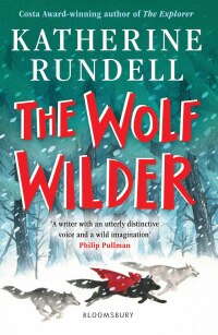 Omslagafbeelding: The Wolf Wilder 1st edition 9781408854853