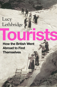 Cover image: Tourists 1st edition 9781408856222