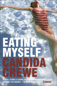 Cover image: Eating Myself 1st edition 9780747585626