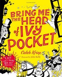 Cover image: Bring Me the Head of Ivy Pocket 1st edition 9781408858721