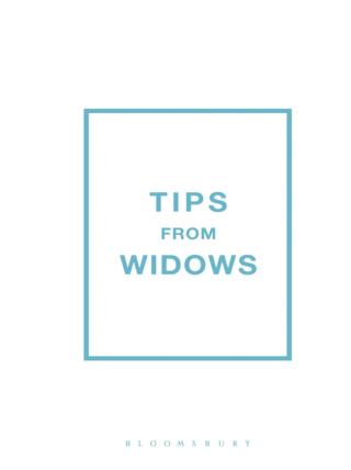 Cover image: Tips from Widows 1st edition 9781408865538