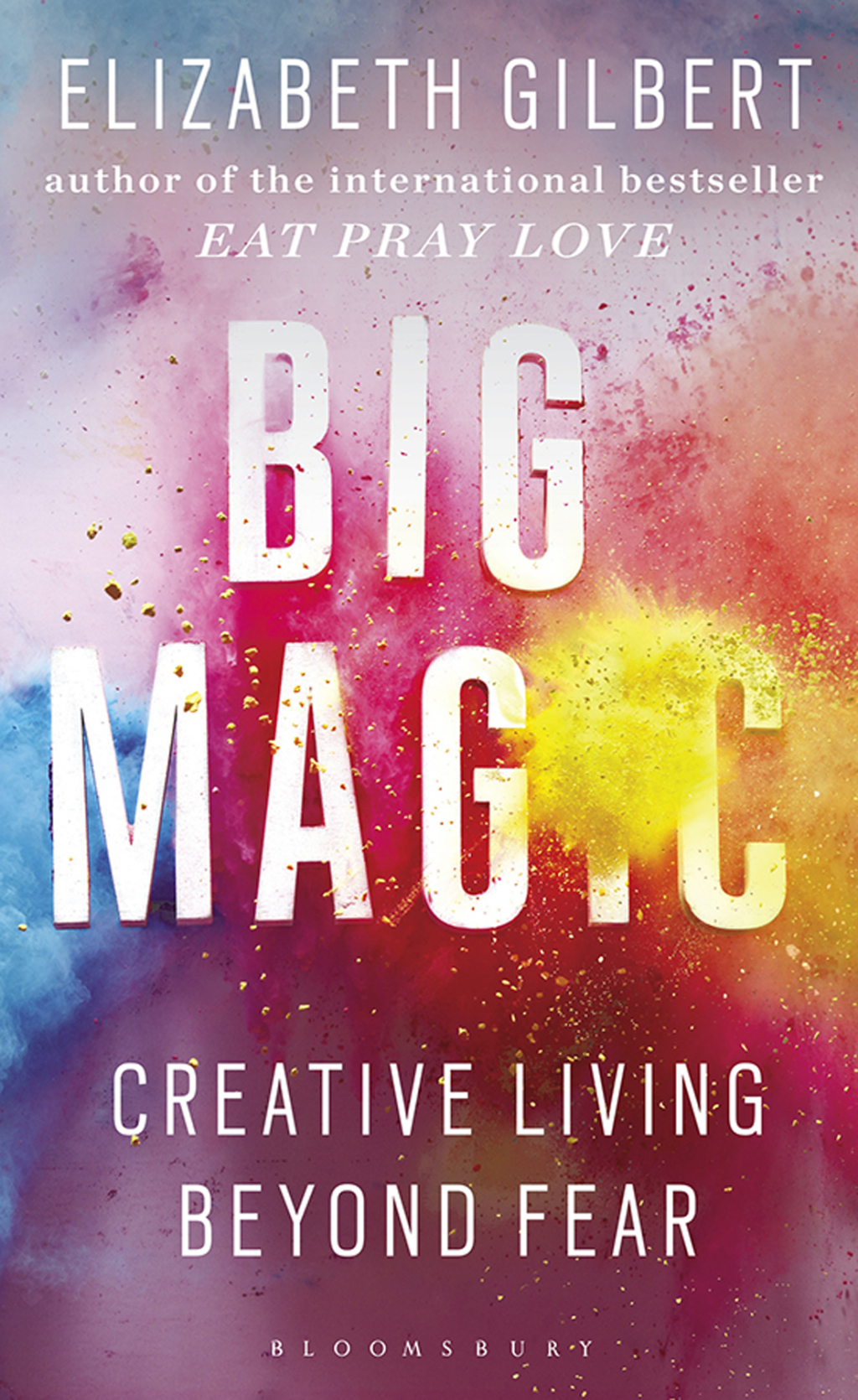 Big Magic - 1st Edition (eBook)