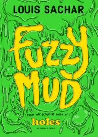 表紙画像: Fuzzy Mud 1st edition 9781408864753
