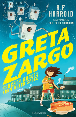 Cover image: Greta Zargo and the Death Robots from Outer Space 1st edition 9781408869475