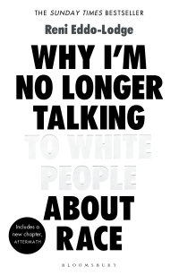 表紙画像: Why I’m No Longer Talking to White People About Race 1st edition 9781408870587