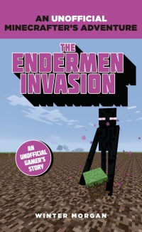 Cover image: Minecrafters: The Endermen Invasion 1st edition 9781408869666