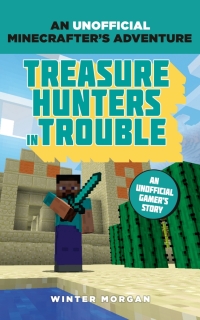 Cover image: Minecrafters: Treasure Hunters in Trouble 1st edition 9781408869673