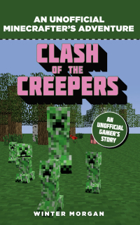 Cover image: Minecrafters: Clash of the Creepers 1st edition 9781408869697