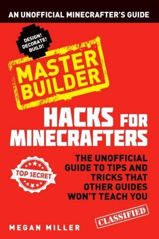 Cover image: Hacks for Minecrafters: Master Builder 1st edition 9781408869628