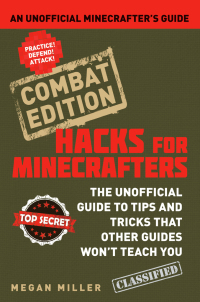 表紙画像: Hacks for Minecrafters: Combat Edition 1st edition 9781408869635