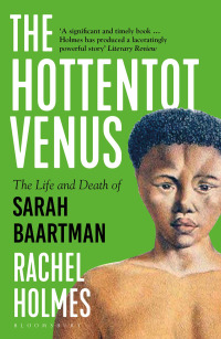 Imagen de portada: The Hottentot Venus 1st edition 9780747592846