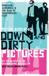 Cover image: Down and Dirty Pictures 1st edition 9780747565710