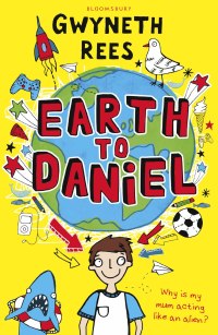 Cover image: Earth to Daniel 1st edition 9781408883013