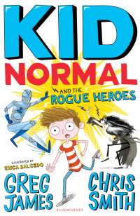 Cover image: Kid Normal and the Rogue Heroes: Kid Normal 2 1st edition 9781408884553