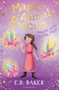 Omslagafbeelding: Magic Animal Rescue 4: Maggie and the Flying Pigs 1st edition 9781408884584