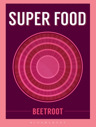 Cover image: Super Food: Beetroot 1st edition 9781408887318