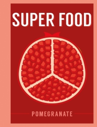 Omslagafbeelding: Super Food: Pomegranate 1st edition 9781408887349