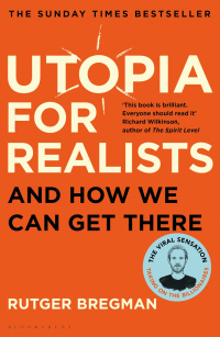 Cover image: Utopia for Realists 1st edition 9781408890264