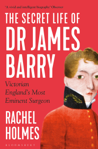 Cover image: The Secret Life of Dr James Barry 1st edition 9781408891575