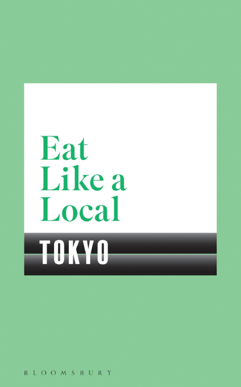 Eat Like a Local TOKYO, 1st Edition - FULL INSTANT DOWNLOAD | PDF DOCX EPUB