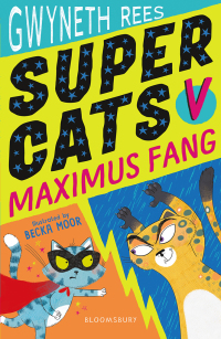 Immagine di copertina: Super Cats v Maximus Fang 1st edition 9781408894224