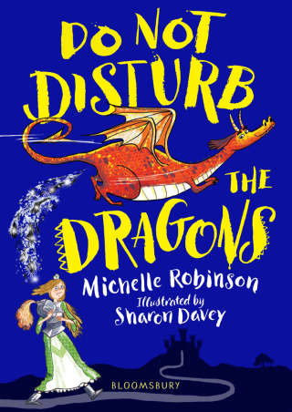صورة الغلاف: Do Not Disturb the Dragons 1st edition 9781408894880