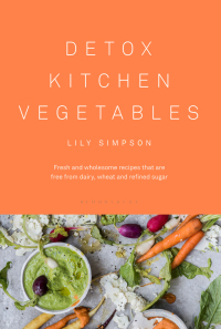 Titelbild: Detox Kitchen Vegetables 1st edition 9781408884461