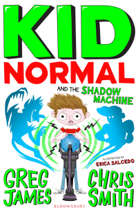 Cover image: Kid Normal and the Shadow Machine: Kid Normal 3 1st edition 9781408898901