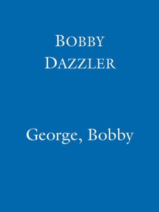 Cover image: Bobby Dazzler 9781409105626