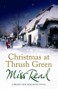 Cover image: Christmas at Thrush Green 9781409101598