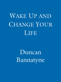 Cover image: Wake Up and Change Your Life 9781409111146