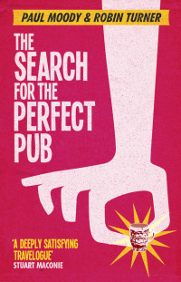 Cover image: The Search for the Perfect Pub 9781409112686