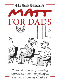 Cover image: Matt for Dads 9781409129554