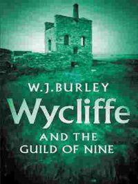 Cover image: Wycliffe And The Guild Of Nine 9781409134626