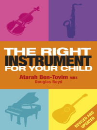 Cover image: The Right Instrument For Your Child 9781409138129