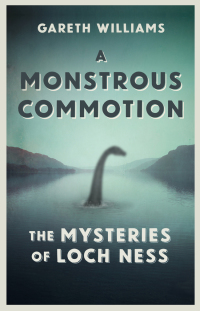 Cover image: A Monstrous Commotion 9781409158745