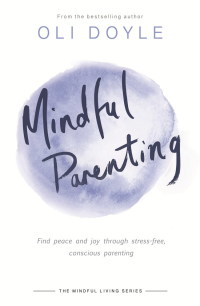 Cover image: Mindful Parenting 9781409167440
