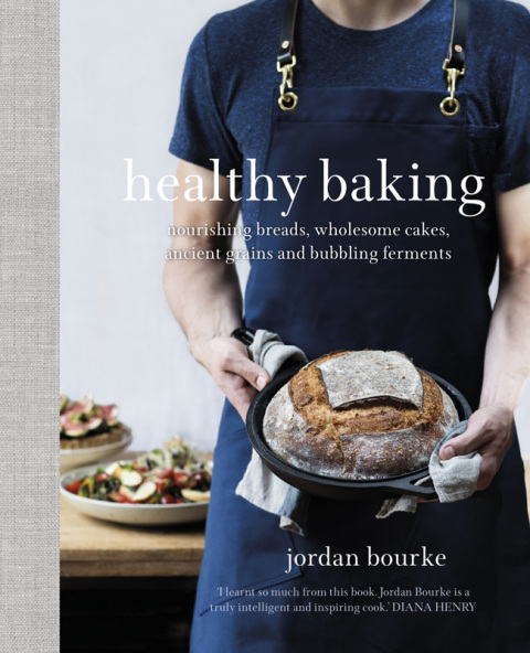 Healthy Baking: Nourishing breads, wholesome cakes, ancient grains and bubbling ferments - FULL INSTANT DOWNLOAD | PDF DOCX EPUB