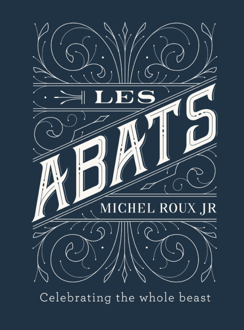 Les Abats: Recipes celebrating the whole beast - FULL INSTANT DOWNLOAD | PDF DOCX EPUB