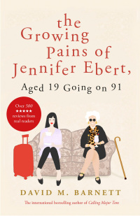 Cover image: The Growing Pains of Jennifer Ebert, Aged 19 Going on 91 9781409175117