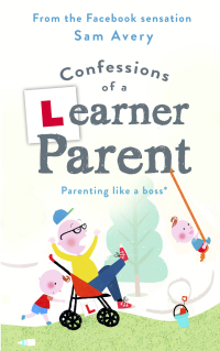 Cover image: Confessions of a Learner Parent 9781409175636